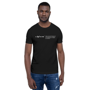 U Slept On Me Front Definition Short-Sleeve Unisex T-Shirt